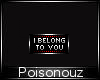 I BELONG to You/BADGE130