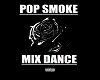 2020 POP SMOKE MIX DANCE