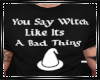 ☾ Witch Quote Tee