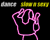 X281 Slow n Sexy Dance