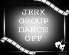 Jerk Group Dance Off