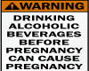 Drinking Warning Sign