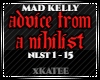 MAD KELLY - NIHILIST