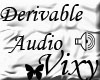 *V* Derivable Audio