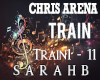 ;) Chris Arena - Train