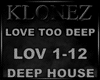 Deep House Love Too Deep