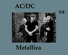 AC/DC vs Metallica