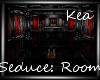 "K" :SEDUCE: Room