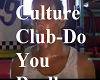Culture Club-Do You Real