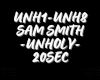 UNHOLY - Sam Smith