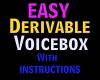 EASY Derivable Voicebox