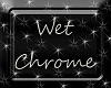 Wet Chrome Cylinder