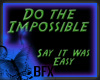 [*]BFX Do the Impossible