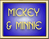 MICKEY & MINNIE