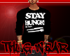 Stay Hungry Sweater