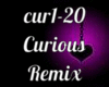 Curious Remix