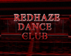 Redhaze dance club