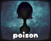 poison ☣ hair 5