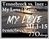 My Love-Tennebreck Remix