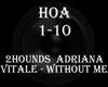 2Hounds - Without Me