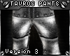 !T Tavros Nitram pants