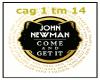 john newman - comeandget