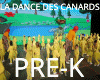 LA DANCE DES CANARDS