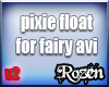 Pixyfloat for fairyavi 2