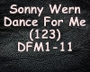 sonny wern dance for me