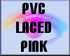 [PT] PVC laced pink