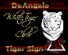 [DA]White Tiger Sign