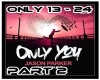 Only You Remix Part 2
