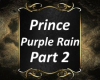 Prince Purple Rain Pt2