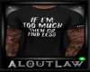 To Much Tats T-Shirt