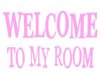 Pink Welcome