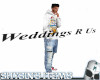 Weddings R Us Sign