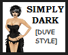 SIMPLY DARK