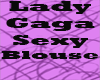 Lady Gaga Sexy Blouse