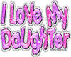 I love my daughter