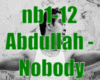 Abdullah - Nobody