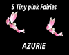 Pink Tiny Faeries