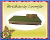 ~CD~ Breakaway Lounger