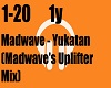 Madwave - Yukatan Trance