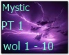 Mystic PT 1