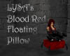Lysa's Blood Red Pillow
