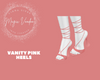 Vanity Pink Heels