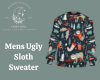 Mens Ugly Sloth Sweater