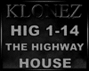 House - The Highway