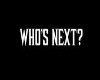 Who's Next |F