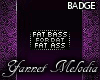 FAT BASS Badge